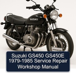 1979-1985 Suzuki GS Series GS450 GS450E Service Repair Workshop Manual PDF