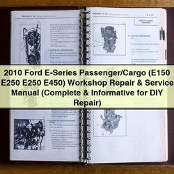 2010 Ford E-series Passenger/cargo (e150 E250 E450) Service Repair Workshop Manual PDF