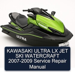 2007-2009 Kawasaki Ultra LX JET SKI Watercraft Service Repair Workshop Manual PDF