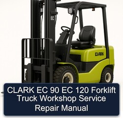Clark EC 90 120 Forklift Truck Service Repair Workshop Manual PDF