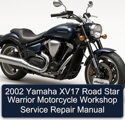 2002 Yamaha Warrior XV17 Road Star Motorcycle Service Repair Workshop Manual PDF