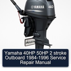 1984-1996 Yamaha 40HP 50HP 2 Stroke Outboard Service Repair Workshop Manual PDF