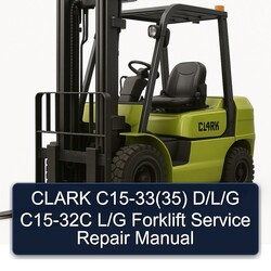 Clark C15-33(35) D/l/g C15-32C L/g Forklift Service Repair Workshop Manual PDF