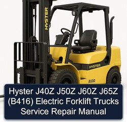 Hyster J40Z J50Z J60Z J65Z (B416) Electric Forklift Trucks Service Repair Workshop Manual PDF