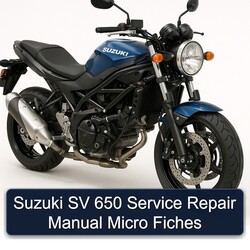 Suzuki SV 650 Service Repair Manual Micro Fiches 