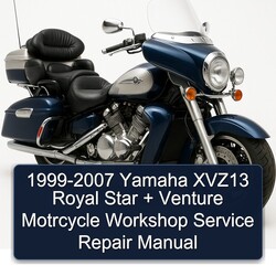 1999-2007 Yamaha Royal Star Venture XVZ13 Motrcycle Service Repair Workshop Manual PDF