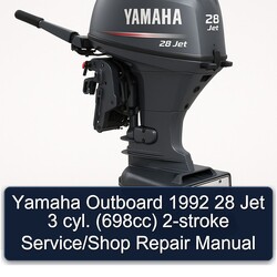 1992 Yamaha Outboard 28 Jet 3 Cyl. (698CC) 2-stroke /shop Service Repair Workshop Manual PDF