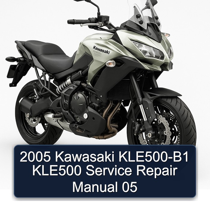 2005 Kawasaki Versys Kle500-b1 KLE500 05 Service Repair Workshop Manual PDF