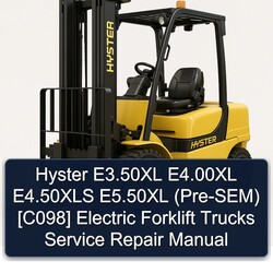 Hyster E3.50xl E4.00xl E4.50xls E5.50xl (PRE-SEM) [c098] Electric Forklift Trucks Service Repair Workshop Manual PDF