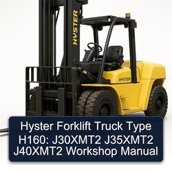 Hyster Forklift Truck Type H160: J30xmt2 J35xmt2 J40xmt2 Service Repair Workshop Manual PDF