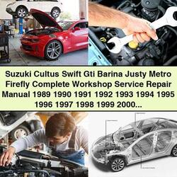 1989-2004 Suzuki Cultus Swift GTI Barina Justy Metro Firefly Service Repair Workshop Manual PDF