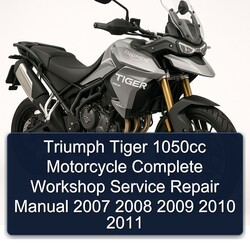 2007-2011 Triumph Tiger Models 1050CC Motorcycle Service Repair Workshop Manual PDF