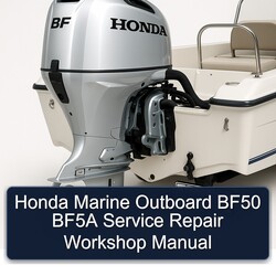 Honda Marine Outboard BF50 BF5A Service Repair Workshop Manual PDF