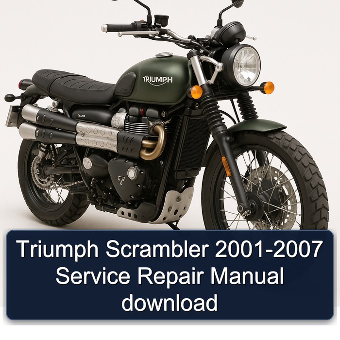 2001-2007 Triumph Scrambler Service Repair Workshop Manual PDF