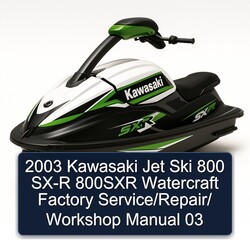 2003 Kawasaki Jet Ski 800 SX-R 800SXR Watercraft / 03 Service Repair Workshop Manual PDF