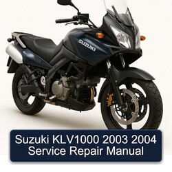 2003-2004 Suzuki KLV1000 Service Repair Workshop Manual PDF