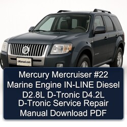 Mercury Mercruiser 22 Marine Engine -line Diesel D2.8l D-tronic D4.2l Service Repair Workshop Manual PDF