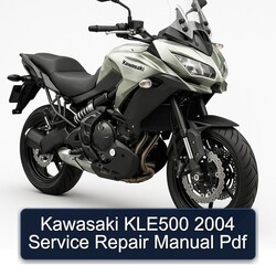 2004 Kawasaki Versys KLE500 Service Repair Workshop Manual PDF