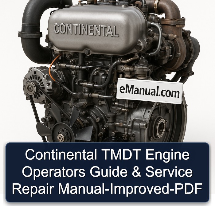 Continental Tmdt Engine Operators -improved Service Repair Workshop Manual PDF