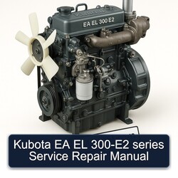 Kubota EA EL 300-E2 Series Service Repair Workshop Manual PDF
