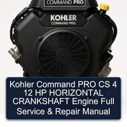 Kohler Command Pro Models CS 4 12 HP Horizontal Crankshaft Engine Service Repair Workshop Manual PDF