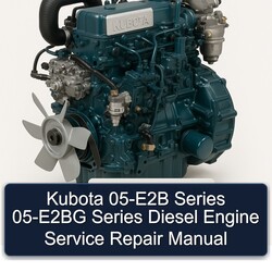 Kubota 05-E2B Series 05-E2BG Diesel Engine Service Repair Workshop Manual PDF