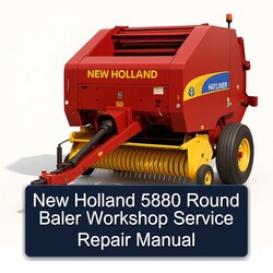 New Holland 5880 Round Baler Service Repair Workshop Manual PDF