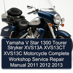 2011-2013 Kymco Stryker Yamaha V Star 1300 Tourer XVS13A XVS13CT XVS13C Motorcycle Service Repair Workshop Manual PDF