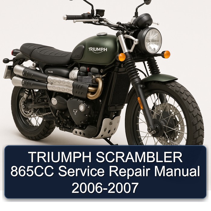 2006-2007 Triumph Scrambler 865CC Service Repair Workshop Manual PDF