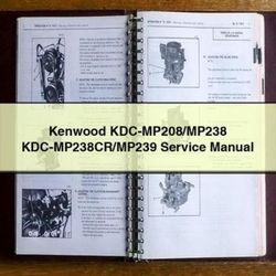 Kenwood Kdc-mp208/mp238 Kdc-mp238cr/mp239 Service Repair Workshop Manual PDF