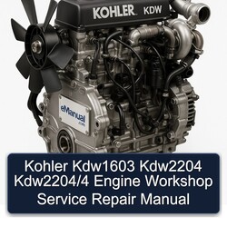 Kohler KDW Models KDW1603 KDW2204 Kdw2204/4 Engine Service Repair Workshop Manual PDF