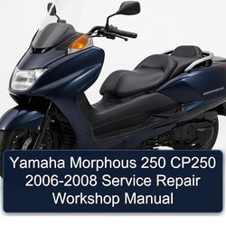 2006-2008 Yamaha Morphous CP250 250 Service Repair Workshop Manual PDF