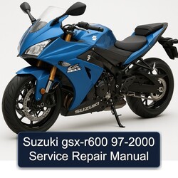 2000 Suzuki GSX Series GSX-R600 97 Service Repair Workshop Manual PDF