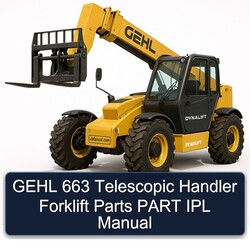 Gehl 663 Telescopic Handler Forklift Parts Part IPL Service Repair Workshop Manual PDF