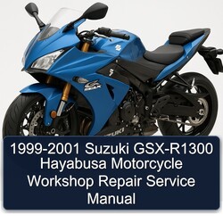 1999-2001 Suzuki GSX Series GSX-R1300 Hayabusa Motorcycle Service Repair Workshop Manual PDF