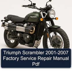2001-2007 Triumph Scrambler Service Repair Workshop Manual PDF