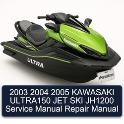 2005 Kawasaki Ultra150 JET SKI JH1200 Service Repair Workshop Manual PDF