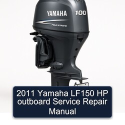2011 Yamaha LF150 HP outboard Manual de servicio y reparación 