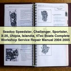 2004-2005 Seadoo Speedster Challenger Sportster X-20 Utopia Islandia 4TEC Boats Service Repair Workshop Manual PDF