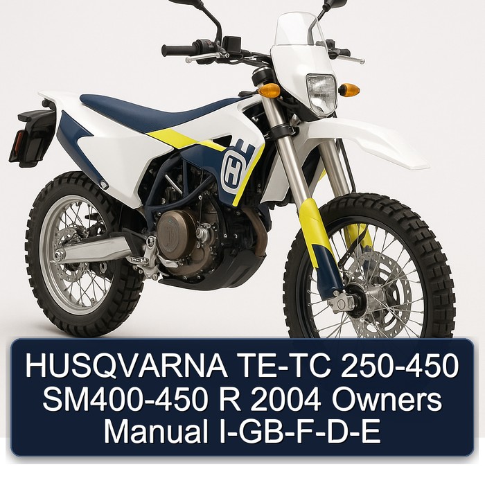2004 Husqvarna TC Models TE-TC 250-450 SM400-450 R Owners I-gb-f-d-e Owner's Manual PDF