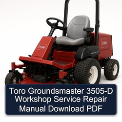 Toro Groundsmaster 3505-D Service Repair Workshop Manual PDF