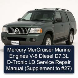 Mercury Mercruiser Marine Engines V-8 Diesel D7.3l D-tronic LD (supplement 27) Supplement 27 Service Repair Workshop Manual PDF