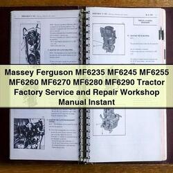Massey Ferguson MF6235 MF6245 MF6255 MF6260 MF6270 MF6280 MF6290 Tractor Service Repair Workshop Manual PDF