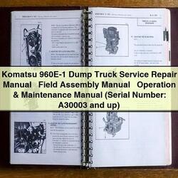 Komatsu 960E-1 Dump Truck , Field Assembly Operation (serial Number: A30003 Up) Service Repair Workshop Manual PDF