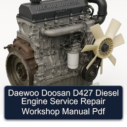 Daewoo Doosan D427 Diesel Engine Service Repair Workshop Manual Pdf
