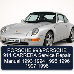 1993-1998 Porsche 911 993/ Carrera Service Repair Workshop Manual PDF