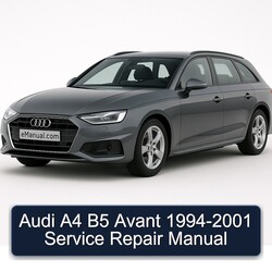 1994-2001 Audi Avant A4 B5 Service Repair Workshop Manual PDF