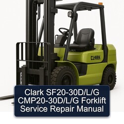 Clark Sf20-30d/l/g Cmp20-30d/l/g Forklift Service Repair Workshop Manual PDF