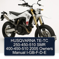 2005 Husqvarna SMR Models TE-TC 250-450-510 400-450-510 Owners I-gb-f-d-e Owner's Manual PDF