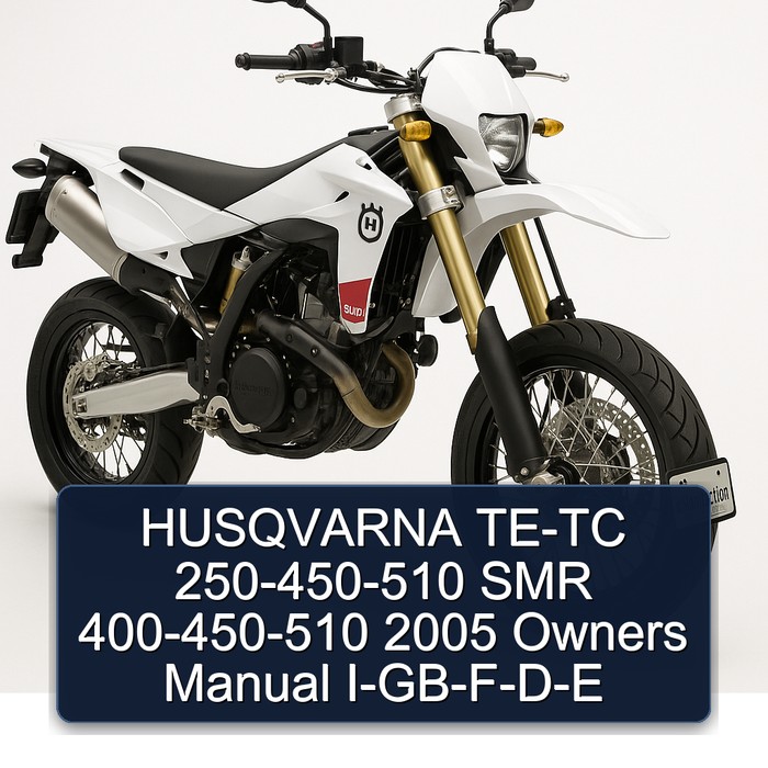 2005 Husqvarna SMR Models TE-TC 250-450-510 400-450-510 Owners I-gb-f-d-e Owner's Manual PDF